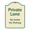 Signmission Designer Series-Private Lane No Outlet No Parking Tan & Green, 24" x 18", TG-1824-9777 A-DES-TG-1824-9777 - alternate 1